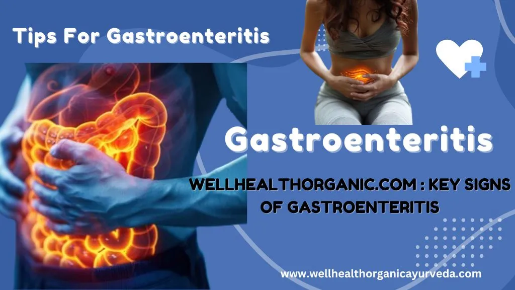 Key Signs of Gastroenteritis