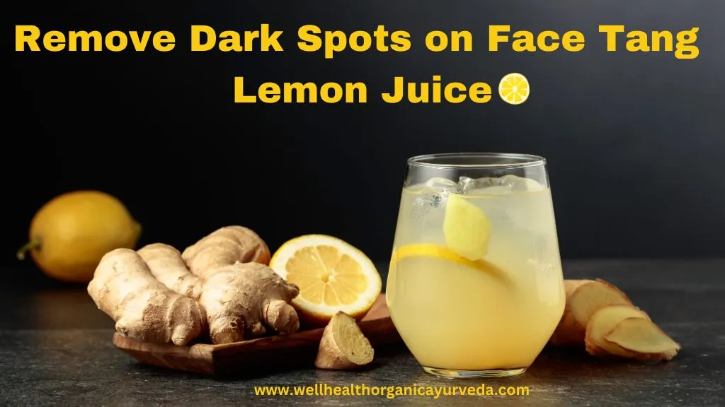 wellhealthorganic.comeasily-remove-dark-spots-lemon-juice